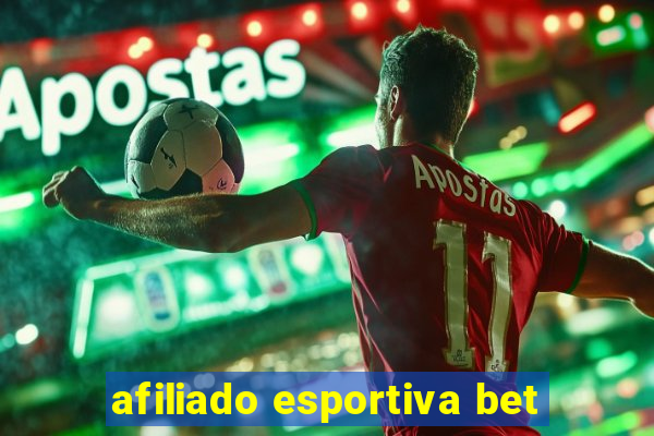 afiliado esportiva bet